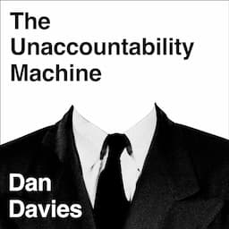 The Unaccountability Machine