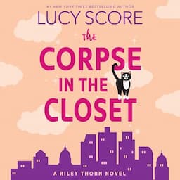 Riley Thorn and the Corpse in the Closet