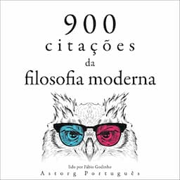 900 cita&ccedil;&otilde;es da filosofia moderna