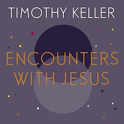 Encounters with Jesus