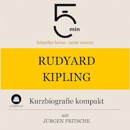 Rudyard Kipling - Kurzbiografie kompakt