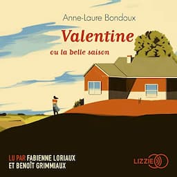 Valentine ou la belle saison