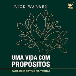 Uma vida com prop&oacute;sitos