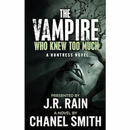 The Vampire Who Knew Too Much