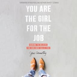 You Are the Girl for the Job