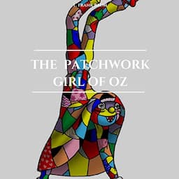 The Patchwork Girl of Oz