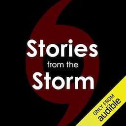 Stories from the Storm