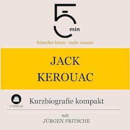 Jack Kerouac - Kurzbiografie kompakt