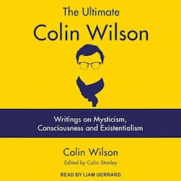 The Ultimate Colin Wilson