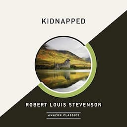 Kidnapped (AmazonClassics Edition)