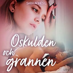 Oskulden och grannen - erotisk novell