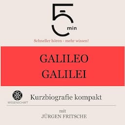 Galileo Galilei - Kurzbiografie kompakt