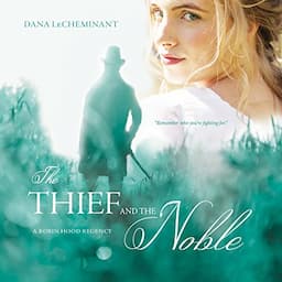 The Thief and the Noble