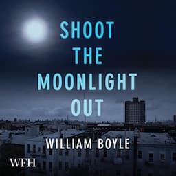 Shoot the Moonlight Out