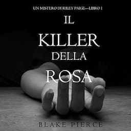 Il Killer della Rosa [Once Gone]