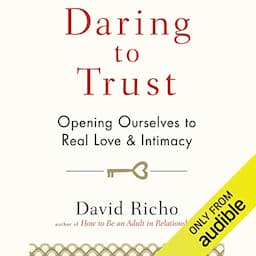 Daring to Trust