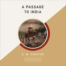 A Passage to India (AmazonClassics Edition)