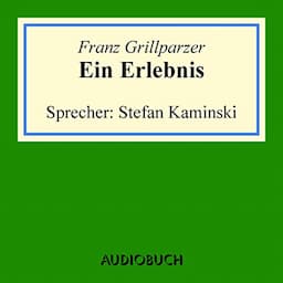 Ein Erlebnis