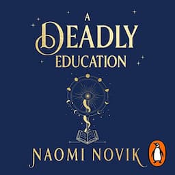 A Deadly Education