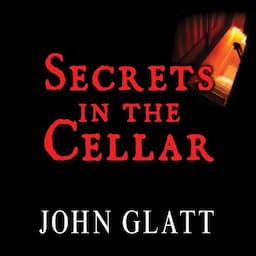 Secrets in the Cellar