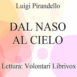 Dal naso al cielo