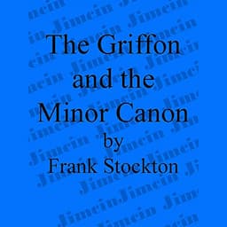 The Griffin and the Minor Canon