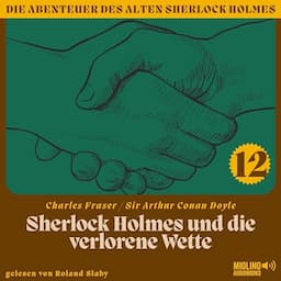 Sherlock Holmes und die verlorene Wette