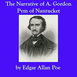 The Narrative of A. Gordon Pym of Nantucket