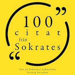 100 citat fr&aring;n Socrates