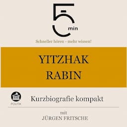 Yitzhak Rabin - Kurzbiografie kompakt