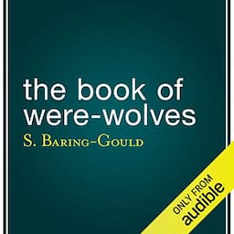 The Book of Were-Wolves