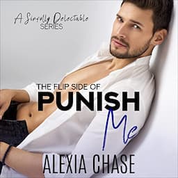 The Flip Side of Punish Me