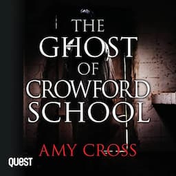 The Ghost of Crowford School