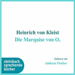 Die Marquise von O. / Das Erdbeben von Chili