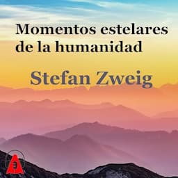 Momentos estelares de la humanidad