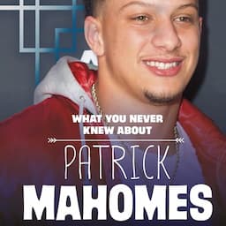 What You Never Knew About Patrick Mahomes