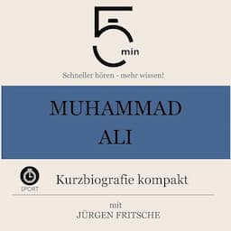 Muhammad Ali - Kurzbiografie kompakt