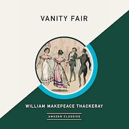 Vanity Fair (AmazonClassics Edition)