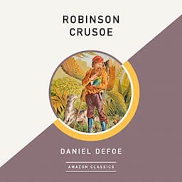 Robinson Crusoe (AmazonClassics Edition)