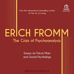 The Crisis of Psychoanalysis