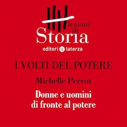 I volti del potere - Donne e uomini di fronte al potere