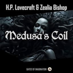 Medusa's Coil