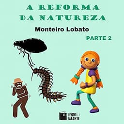 A reforma da natureza - parte 2