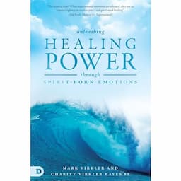 Unleashing Healing Power Through Spirit-Born Emotions