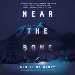 Near the Bone