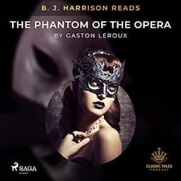 B. J. Harrison Reads The Phantom of the Opera