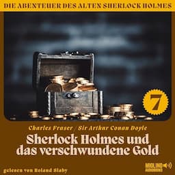 Sherlock Holmes und das verschwundene Gold