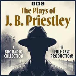 The Plays of J. B. Priestley