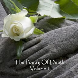 The Poetry of Death, Volume 1