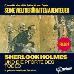 Sherlock Holmes und die Pforte des Todes